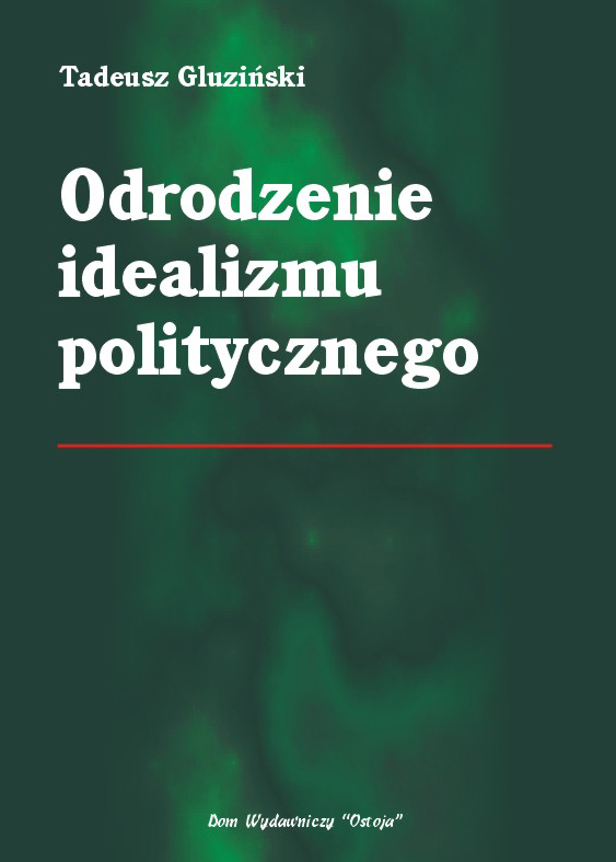 Odrodzenie idealizmu politycznego - Tadeusz Gluziński