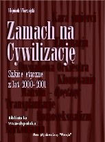 Zamach na Cywilizację - Wojciech Wierzejski