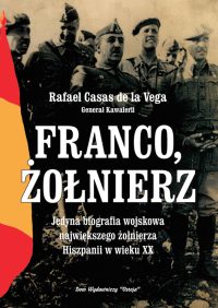 Franco, żołnierz - Rafael Casas de la Vega
