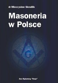 Masoneria w Polsce - Mieczysław Skrudlik