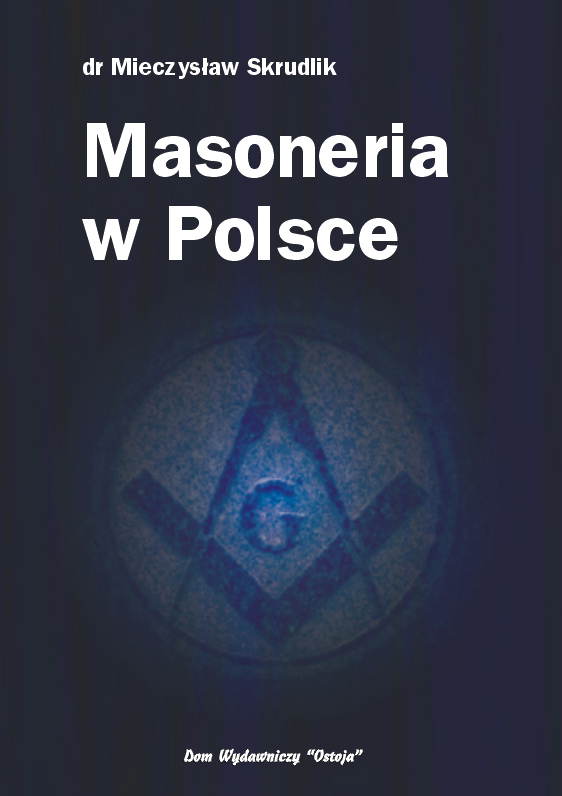 Masoneria w Polsce - Mieczysław Skrudlik