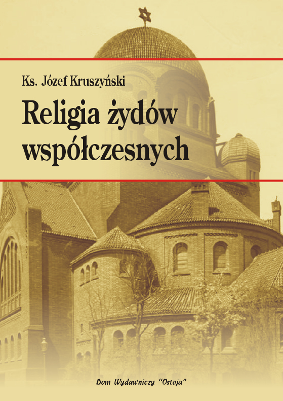 Religia żydów współczesnych - ks. Józef Kruszyński